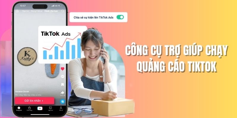 cong-cu-tro-giup-chay-quang-cao-tiktok